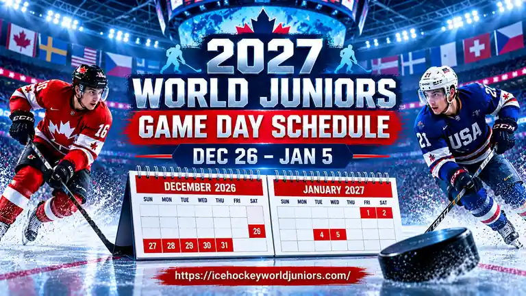 2027 World Junior Championship Live Scores: Real-Time Game Updates 2 2027 World Juniors game day schedule from December 26 to January 5