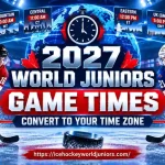2027 World Junior Championship Game Times: Convert to Your Time Zone 3 2027 World Junior Championship game times and time zone conversion graphic